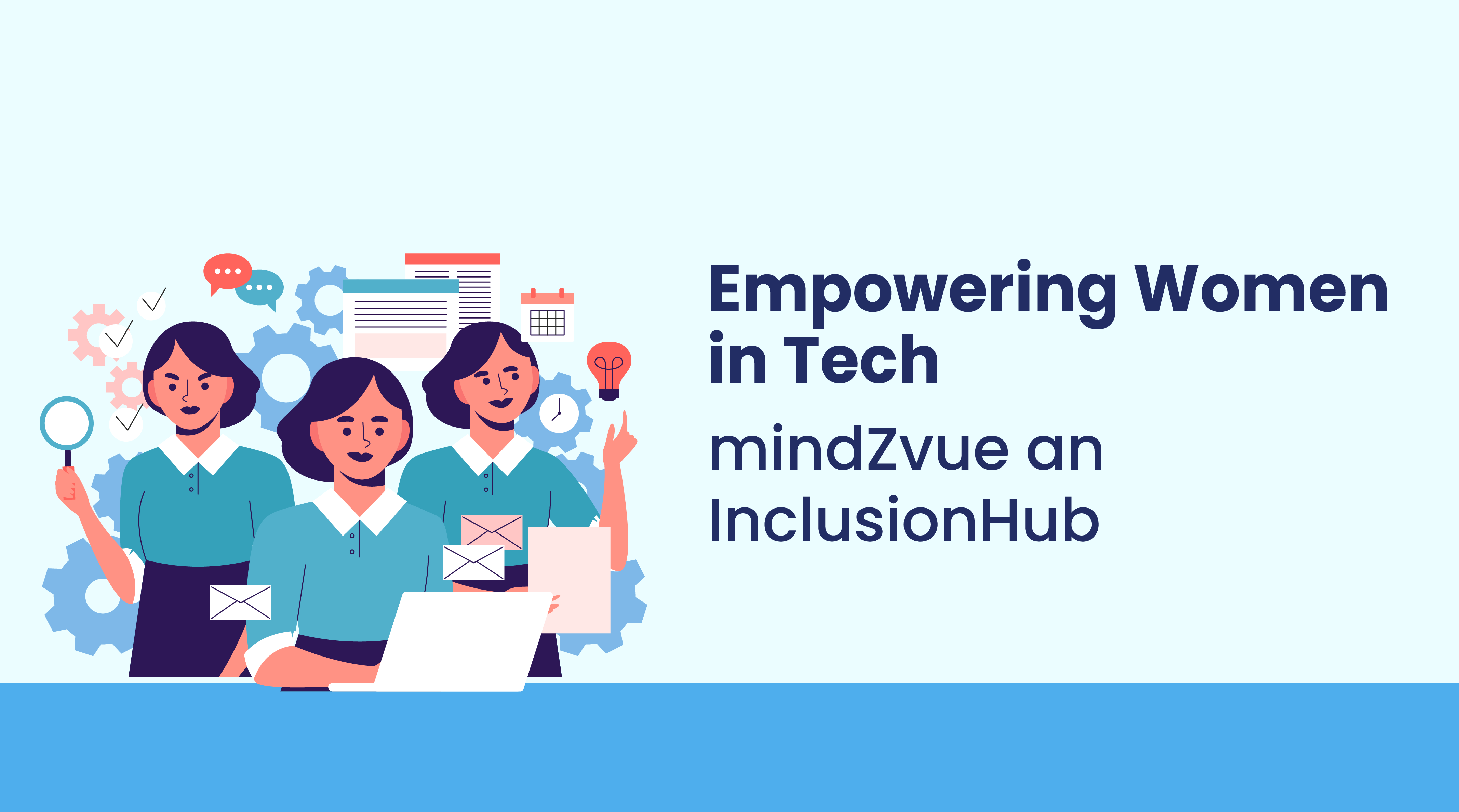 Empowering Women In Tech: mindZvue An InclusionHub | mindZvue